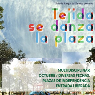 tejida se danza la plaza